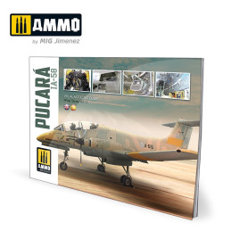 IA-58 Pucará Visual Modelers Guide ENGLISH, SPANISH 6025 AMMO by Mig