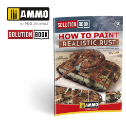 How to Paint Realistic Rust Solution Book 6519 AMMO by Mig Multilingual