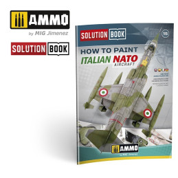 How to Paint Italian NATO Aircrafts SOLUTION BOOK 6525 AMMO by Mig Multilingual