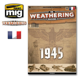 Weathering Magazine Issue 11 1945 Français 4260 AMMO by Mig