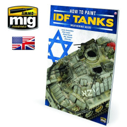 Weathering Special How to Paint IDF Tanks. Weathering Guide 6128 AMMO by Mig English