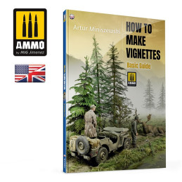 How to Make Vignettes. Basic Guide 6138 AMMO by Mig ENGLISH