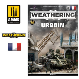 Weathering Magazine Issue 34 Urbain 4272 AMMO by Mig FRANÇAIS
