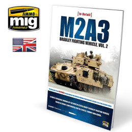 IN DETAIL M2A3 Bradley Fighting Vehicle in Europe Vol. 2 5952 AMMO by Mig ENGLISH