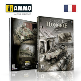 La Bataille de Hongrie 1944/1945 6282 AMMO by Mig FRANÇAIS