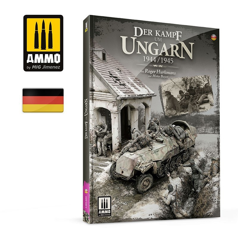 Der Kampf um Ungarn 1944/1945 6283 AMMO by Mig DEUTSCH