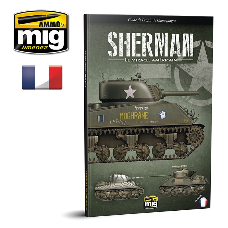 SHERMAN: the American Miracle 6082 AMMO by Mig FRANÇAIS